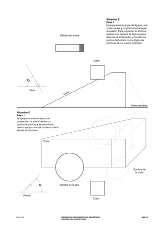 FADU UBA SISTEMAS DE REPRESENTACIÓN GEOMÉTRICA
CÁTEDRA ARQ. GARCÍA CANO
ASM .27
 