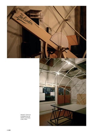 4. ASM
Heliodón, Centro de
Investigaciones del
Habitat y la Energia,
4 piso, FADU.
 