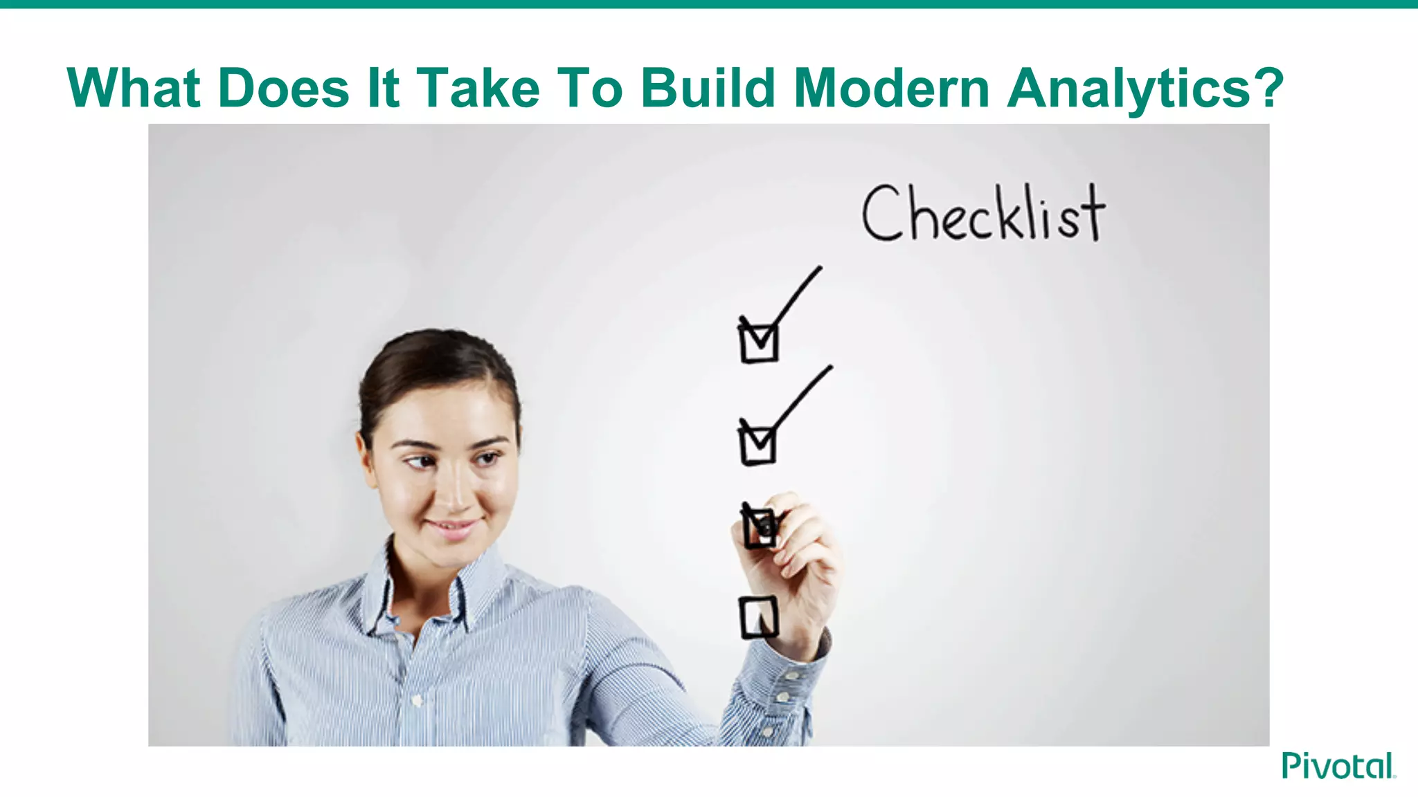 What Does It Take To Build Modern Analytics?
 