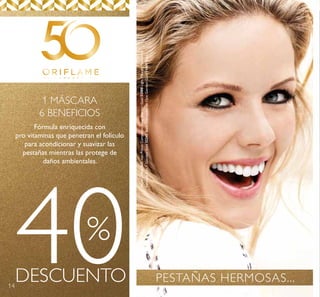 14
40DESCUENTO
%
1 MÁSCARA
6 BENEFICIOS
PESTAÑAS HERMOSAS...
Fórmula enriquecida con
pro vitaminas que penetran el folículo
para acondicionar y suavizar las
pestañas mientras las protege de
daños ambientales.
ModeloMaquilladacon:PolvosCompactosJewelGiordaniGold32088Light,MáscaraPerfección
Absoluta6en1GiordaniGold33243Black,DelineadordeOjosGiordaniGold31401Black.
 