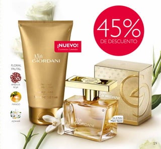 29
Eau de Parfum
Mayor ﬁjación
45%DE DESCUENTO
PIMIENTA
ROJA
MANGO
AZAHAR
FLORAL
FRUTAL
¡NUEVO!
Existencias Limitadas
ባ
ቢ
 