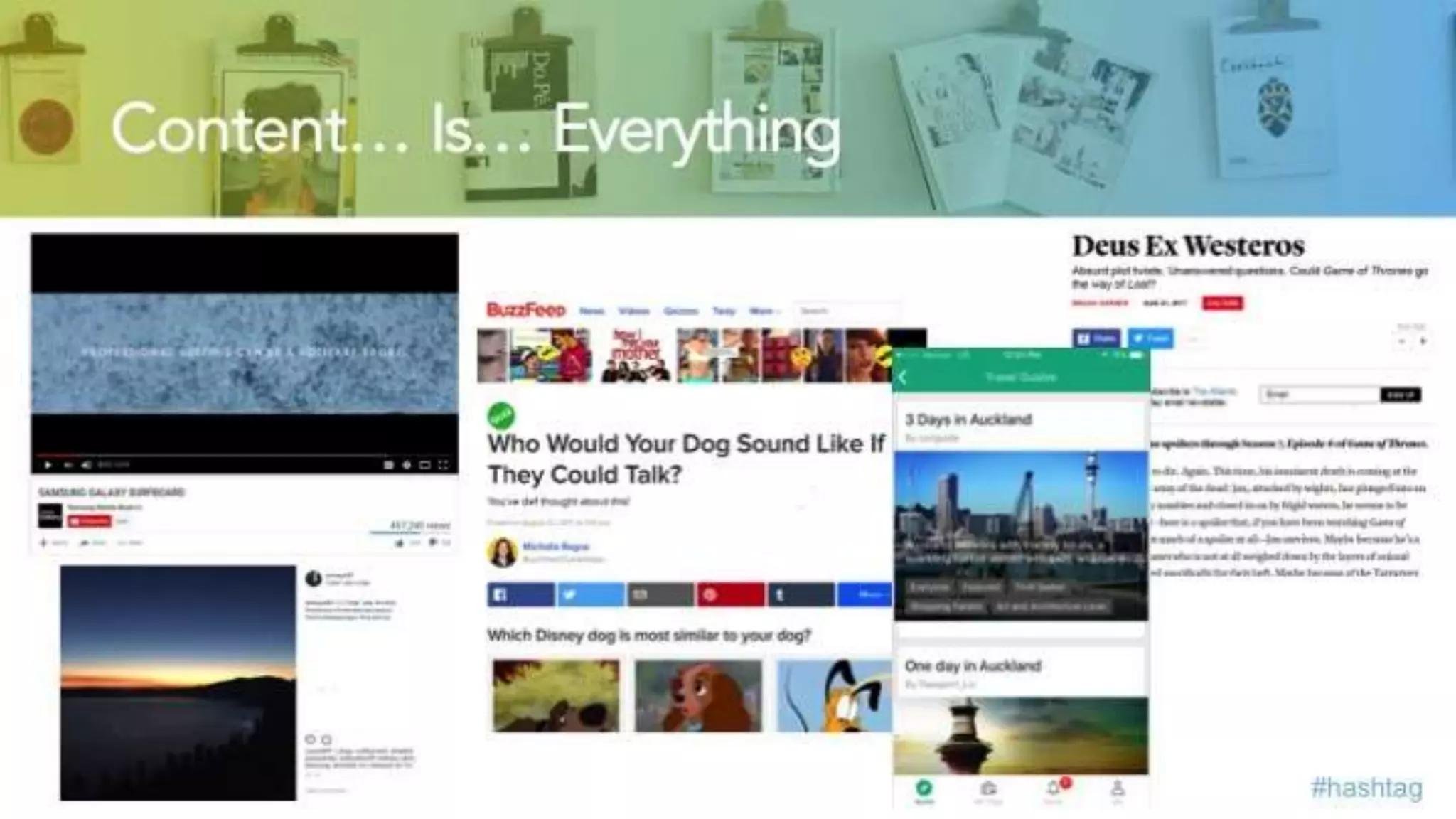 Content… Is… Everything
#hashtag
 