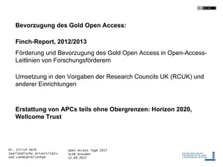Open Access Tage 2017
SLUB Dresden
12.09.2017
Dr. Ulrich Herb
Saarländische Universitäts-
und Landesbibliothek
Bevorzugung...