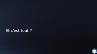 Et c’est tout ?
 