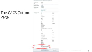 Johannes Keizer (Dr.rer.nat), GODAN, presentation at CAAS AII, 2017-09-01
The CACS Cotton
Page
 