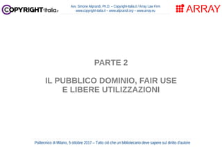 Tutto ciò che un bibliotecario deve sapere sul diritto d’autore (Milano, ott. 2017)