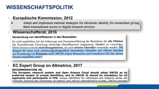 ORCID DE: FÜNF ZIELE
•  Schaffung einer zentralen Anlaufstelle
•  Integration der Bielefeld Academic Search Engine (BASE)
...