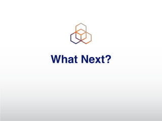 What Next?
 
