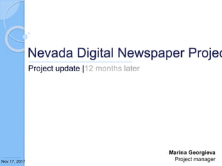 Nevada Digital Newspaper Projec
Project update |12 months later
Marina Georgieva
Project managerNov 17, 2017
 