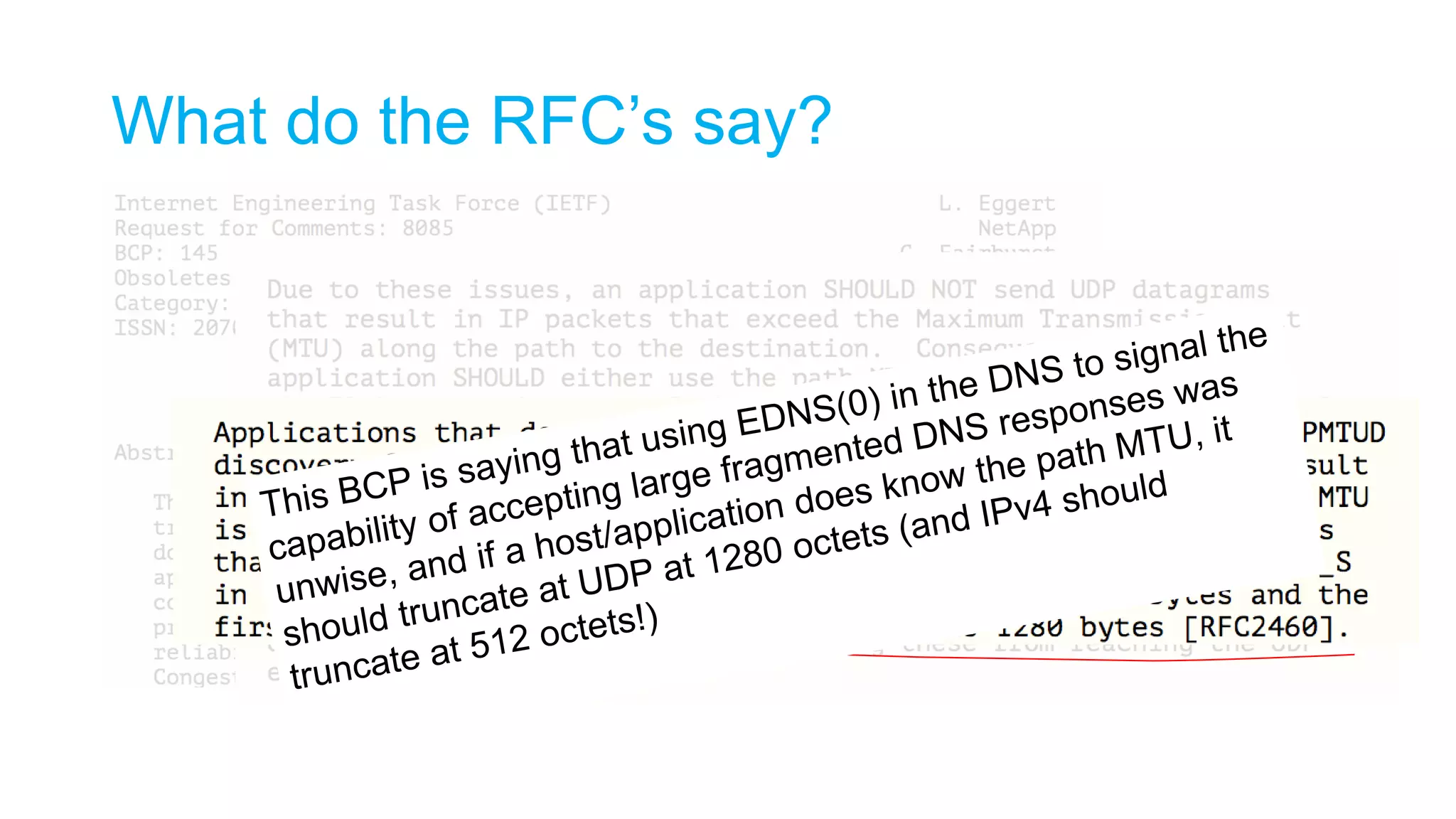 What do the RFC’s say?
 