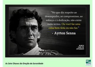 As Sete Chaves da Oração da Serenidade
 