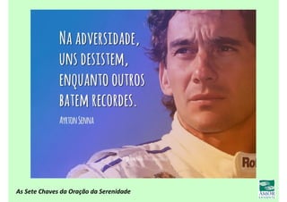 As Sete Chaves da Oração da Serenidade
 