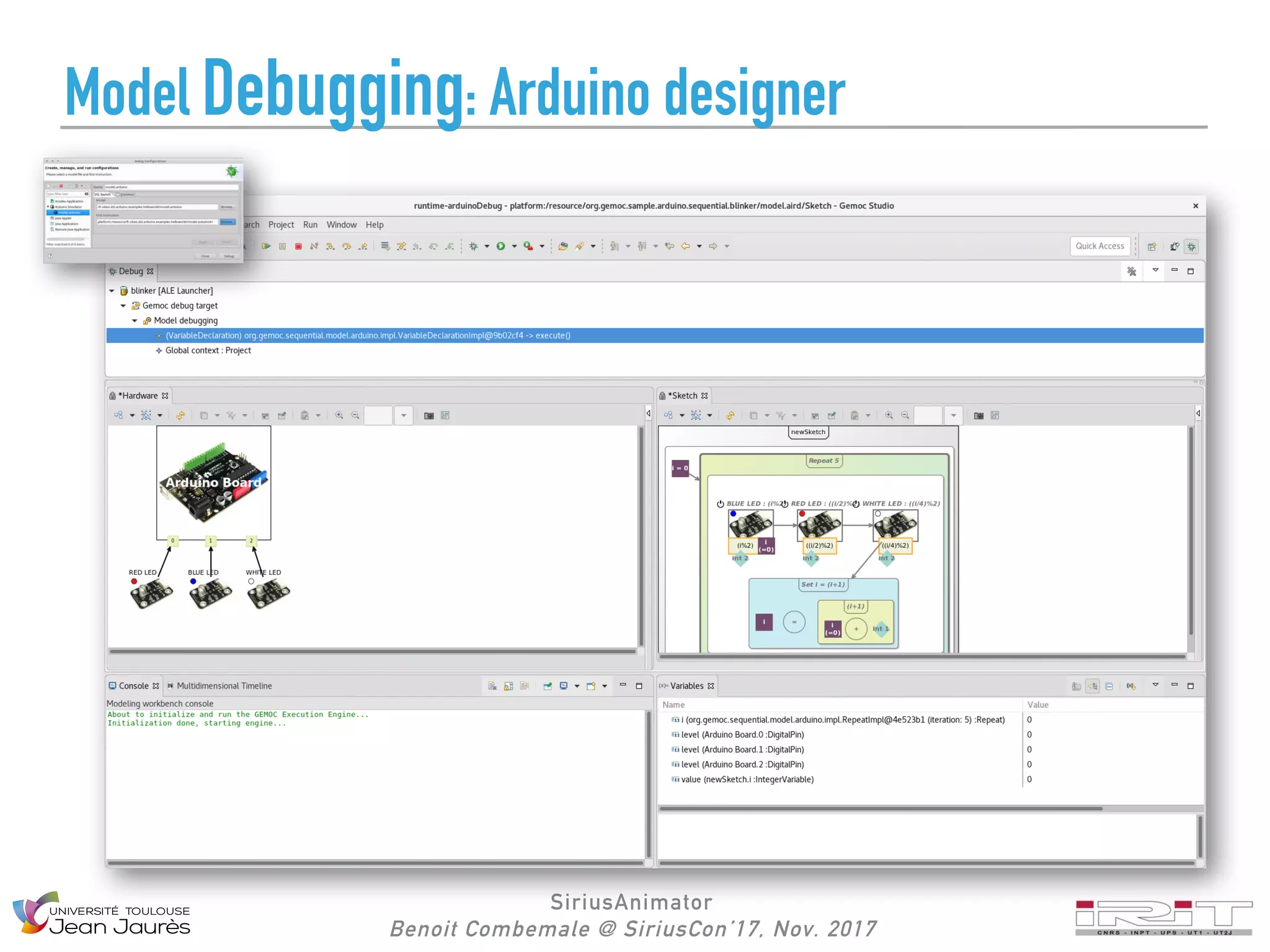 SiriusAnimator
Benoit Combemale @ SiriusCon’17, Nov. 2017
Model Debugging: Arduino designer
 