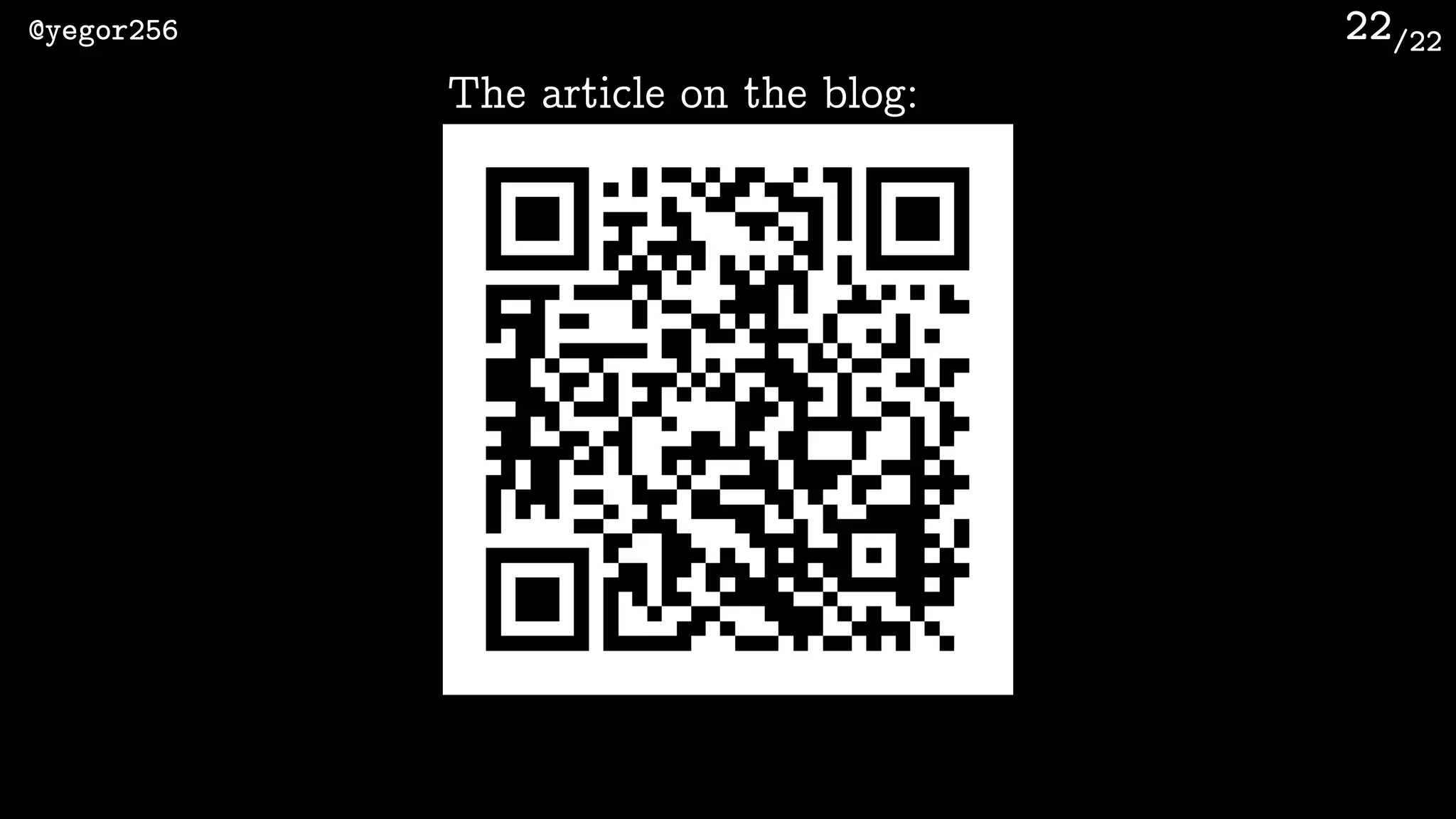 /22@yegor256 22
The article on the blog:
 