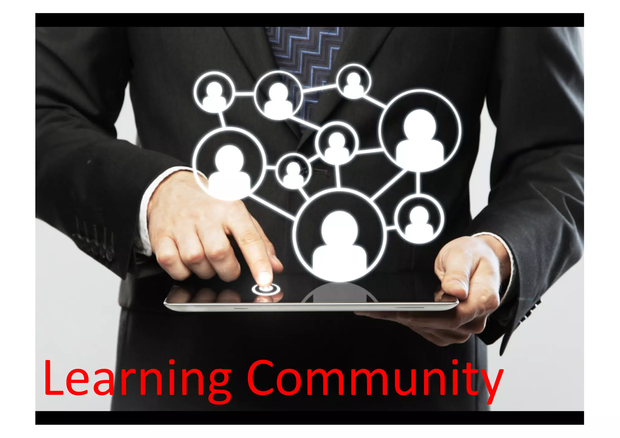 Learning Community
 