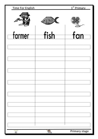 Time For English 1st
Primary
Primary stage82
 