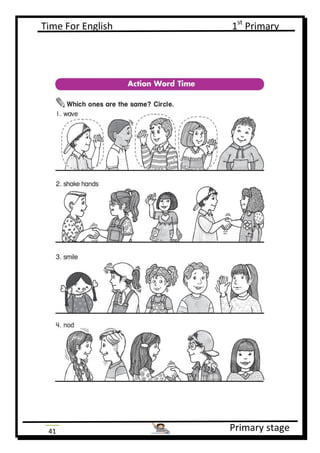 Time For English 1st
Primary
Primary stage41
 