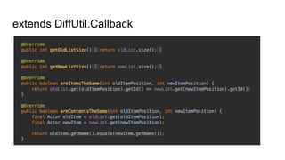 extends DiffUtil.Callback
 