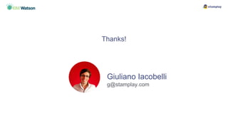 Giuliano Iacobelli
g@stamplay.com
Thanks!
 