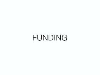 FUNDING
 