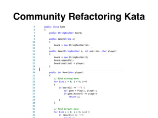 Community Refactoring Kata
 