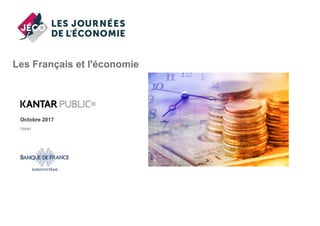 Les Français et l'économie
Octobre 2017
70XI81
 