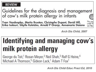 Arch Dis Child, 2007
Arch Dis Child Educ Pract Ed, 2010
 