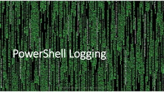 PowerShell Logging
Sean Metcalf [@Pyrotek3 | sean@TrimarcSecurity.com]
 