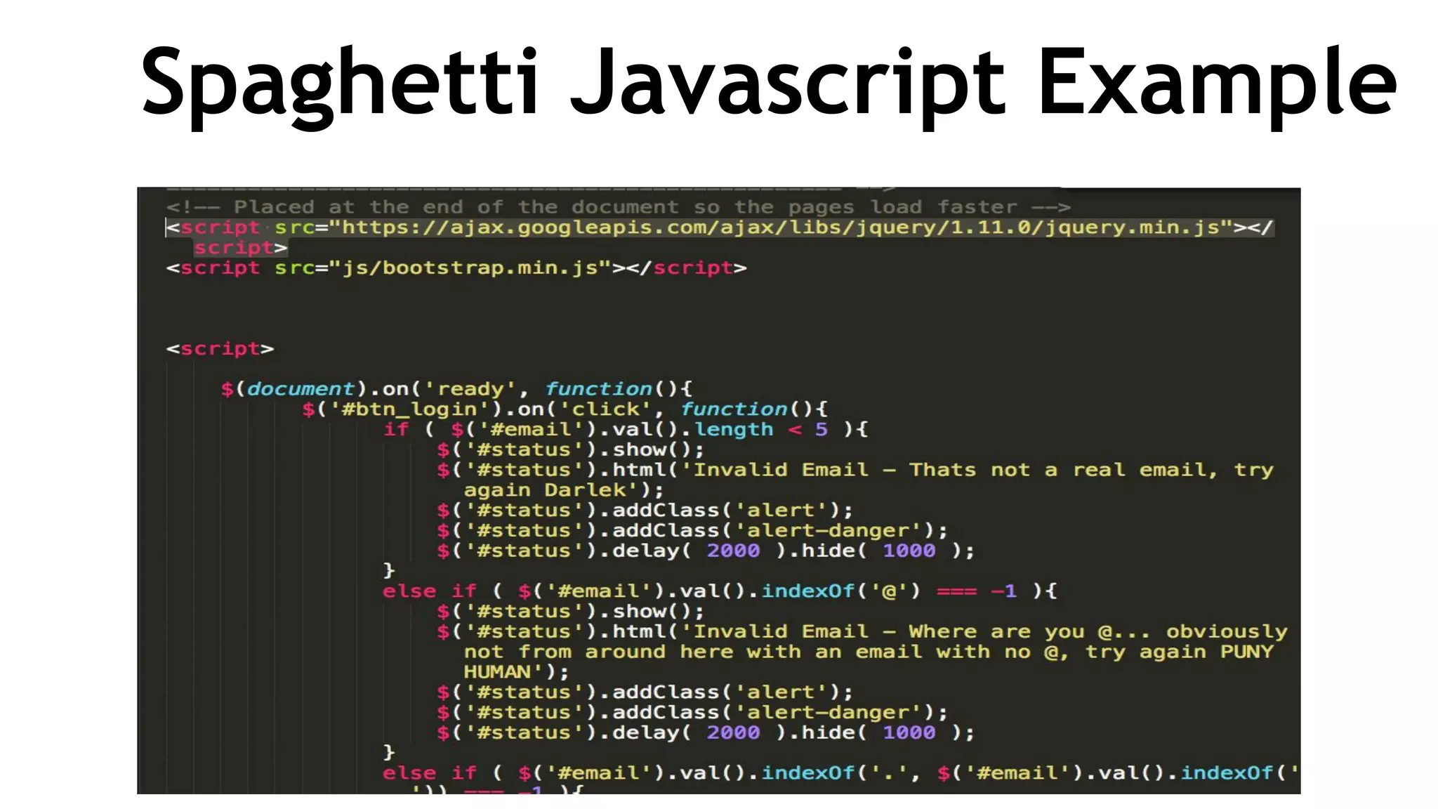 Spaghetti Javascript Example
 
