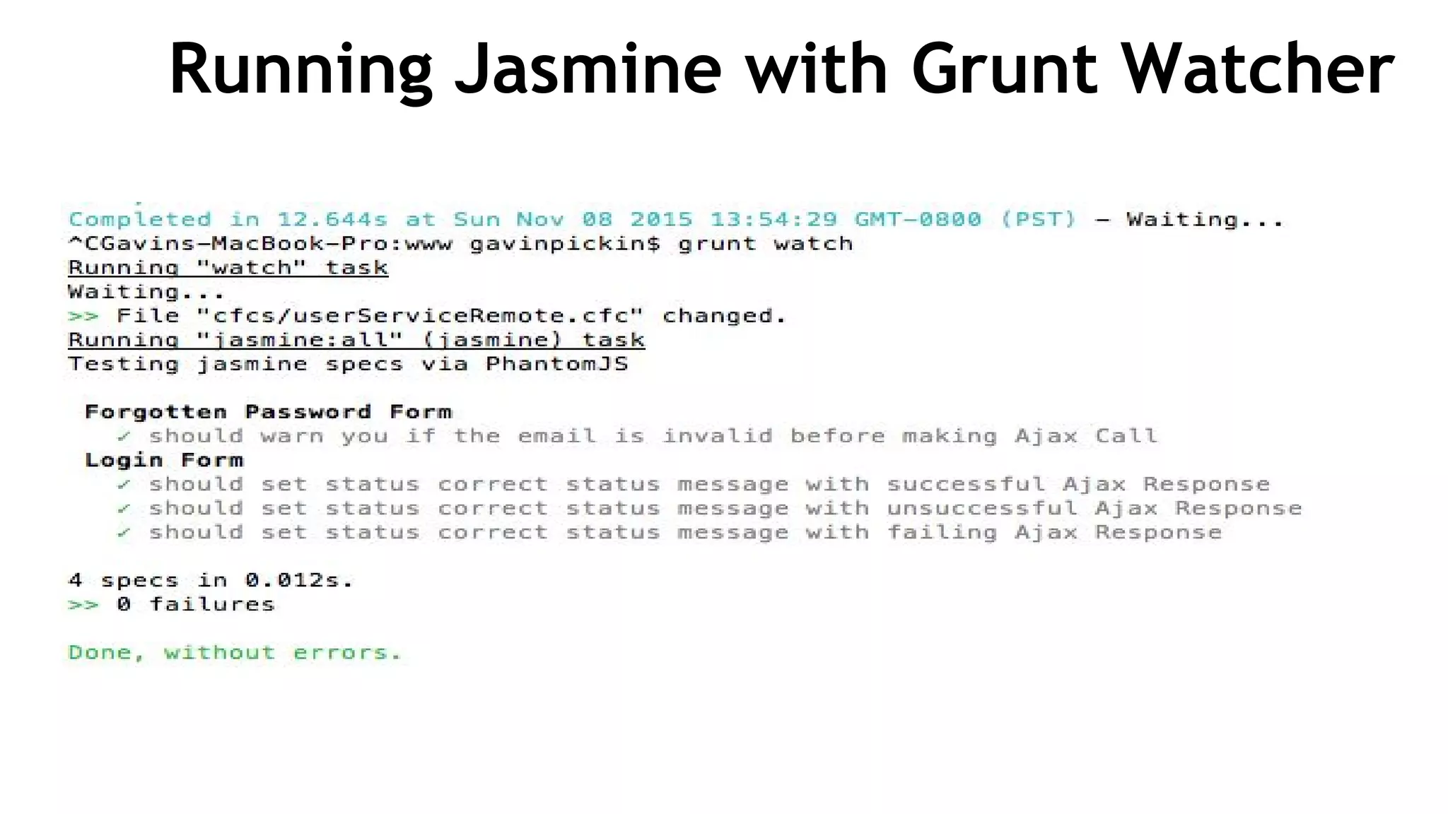 Running Jasmine with Grunt Watcher
 
