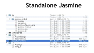 Standalone Jasmine
 