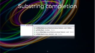 Substring completion
12
 