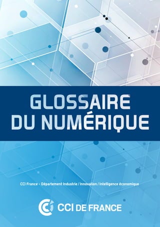 CCI France - Département Industrie / Innovation / Intelligence économique
 
