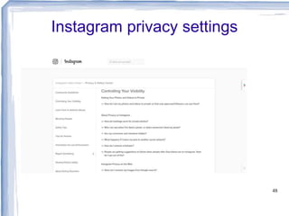 Instagram privacy settings
48
 