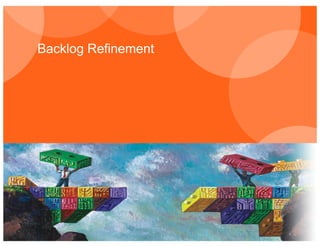 Backlog Refinement Handbook.pdf Backlog Refinement at Scale | PDF