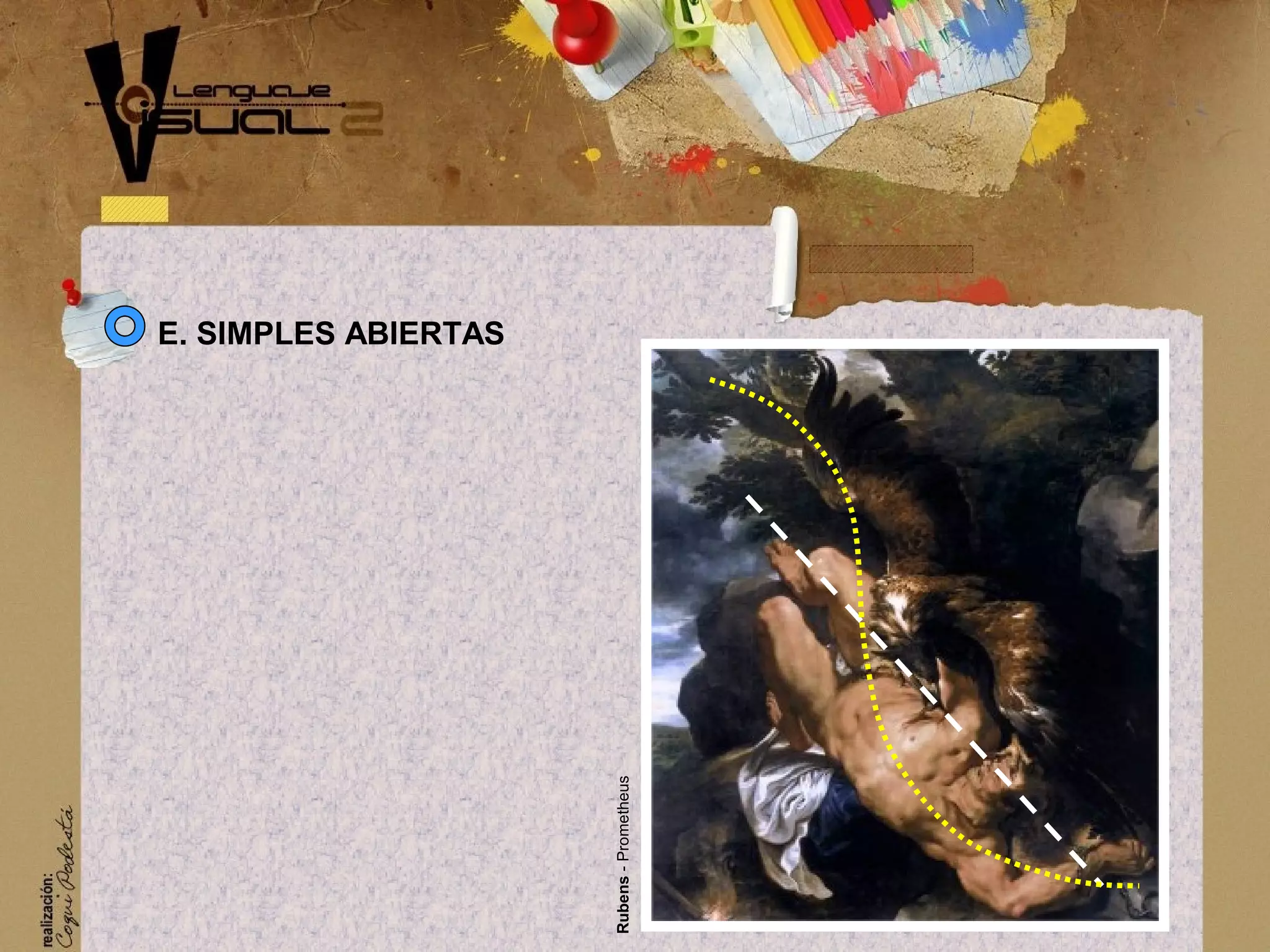 Rubens-Prometheus
E. SIMPLES ABIERTAS
 