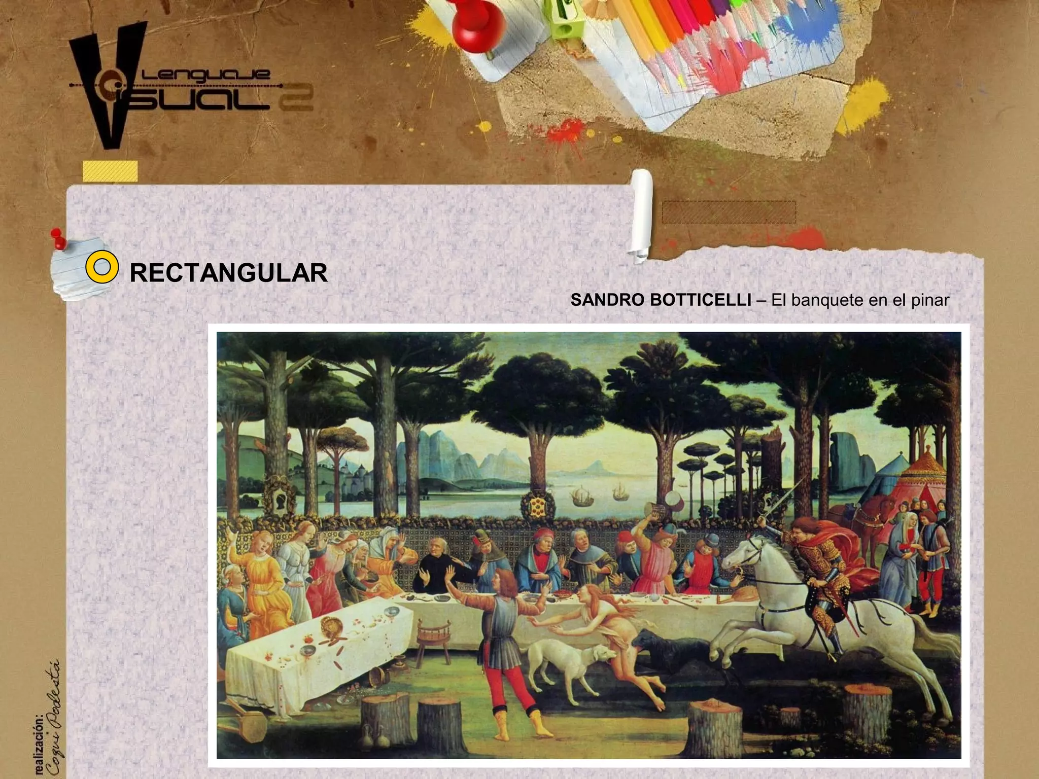 SANDRO BOTTICELLI &ndash; El banquete en el pinar
RECTANGULAR
 