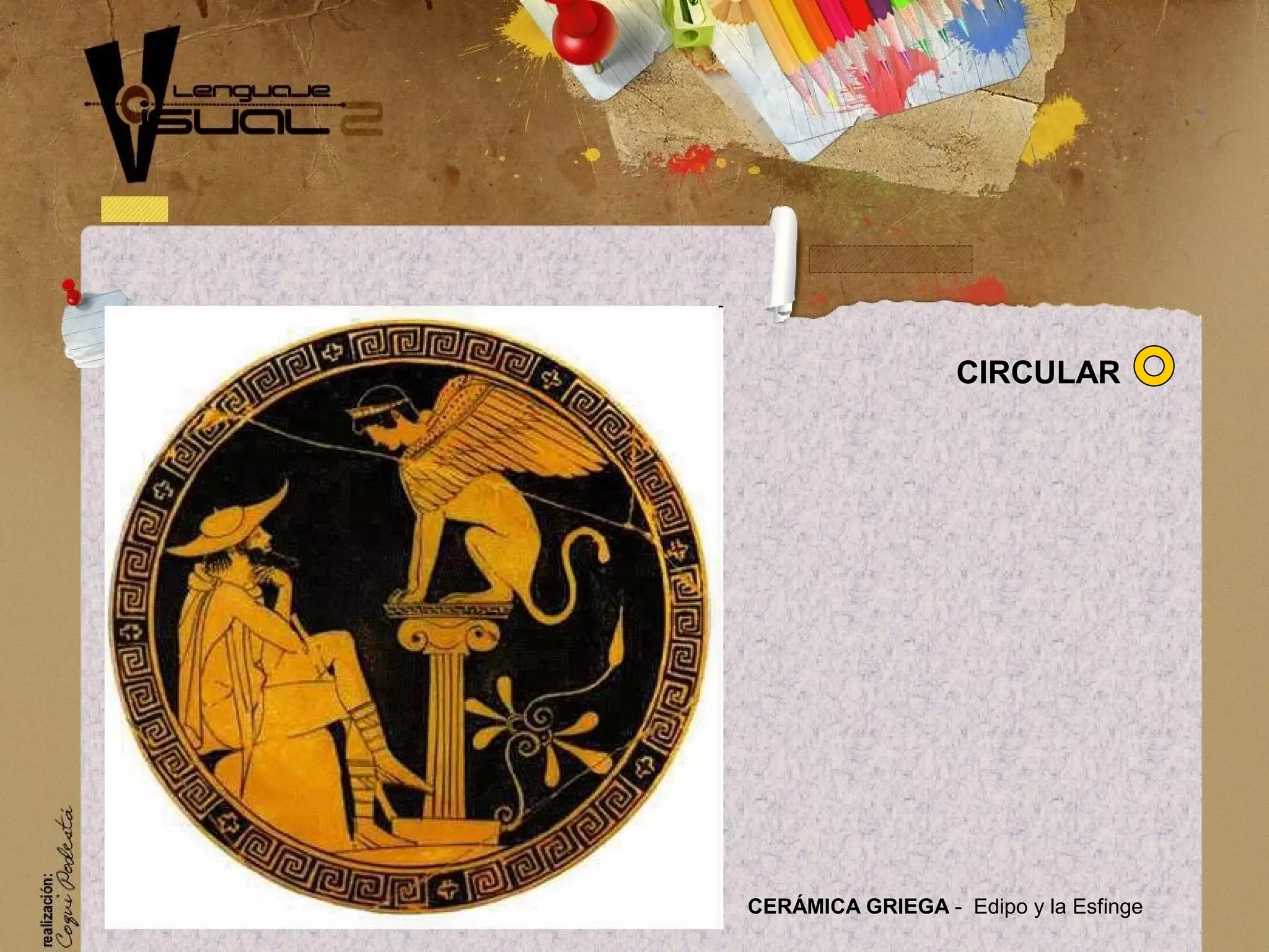 CER&Aacute;MICA GRIEGA - Edipo y la Esfinge
CIRCULAR
 