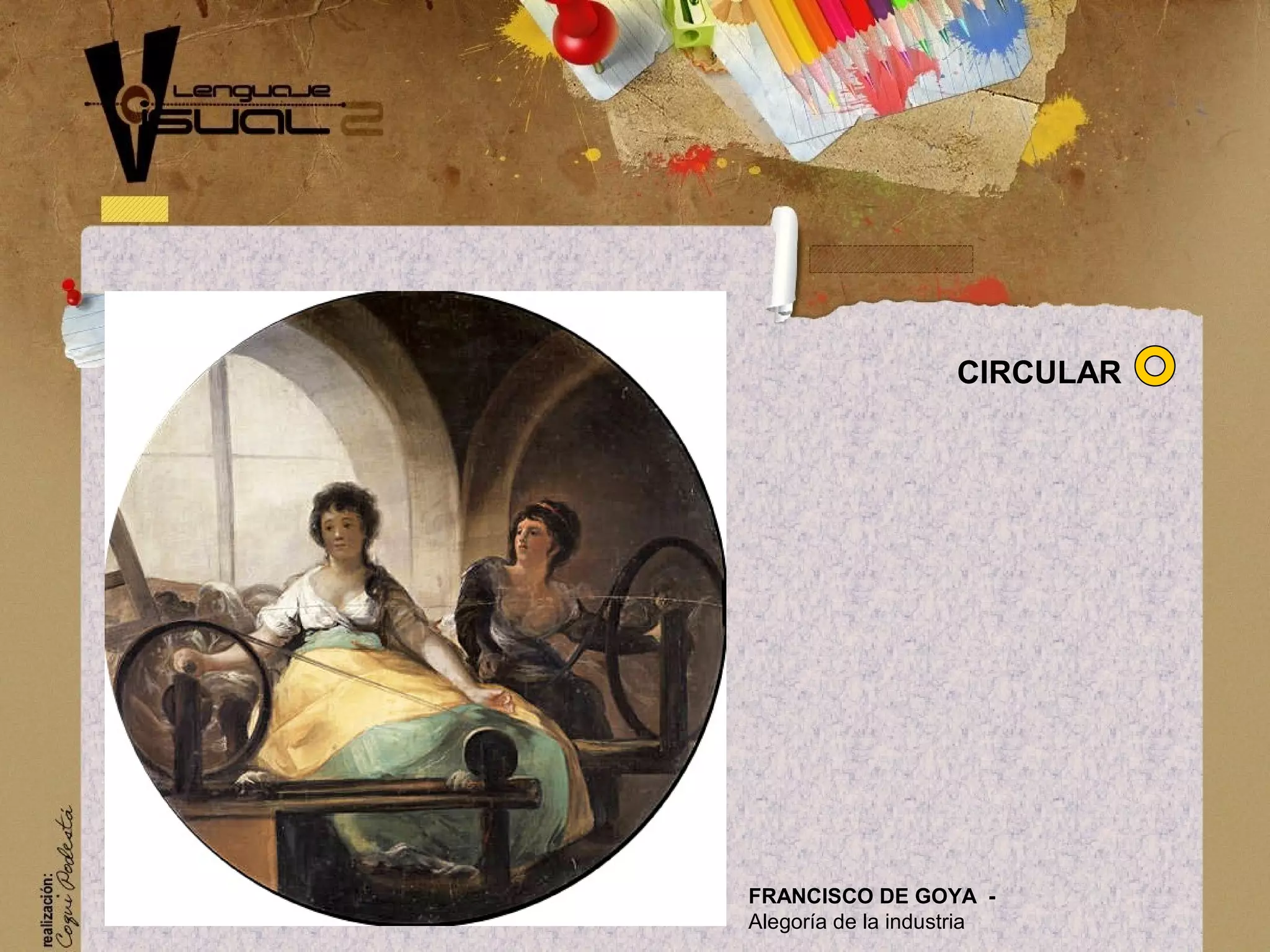 FRANCISCO DE GOYA -
Alegor&iacute;a de la industria
CIRCULAR
 