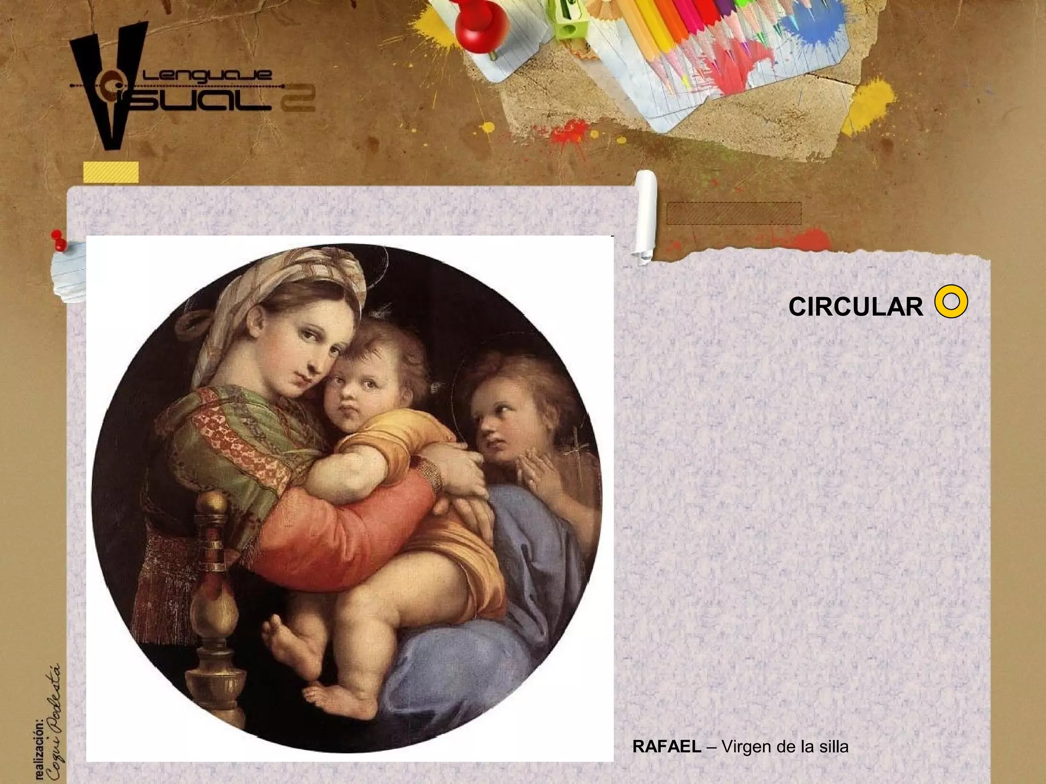 RAFAEL &ndash; Virgen de la silla
CIRCULAR
 