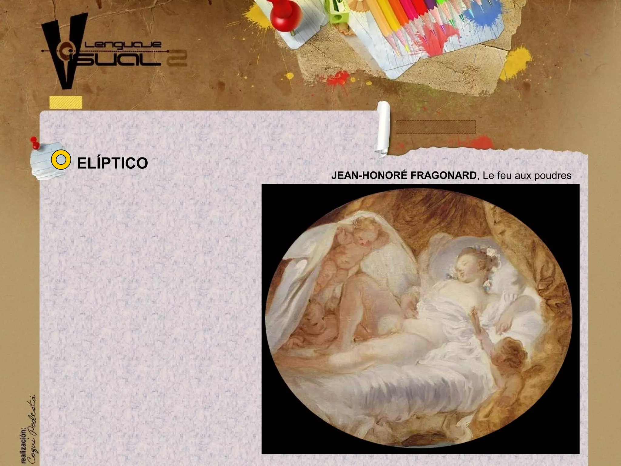 JEAN-HONOR&Eacute; FRAGONARD, Le feu aux poudres
EL&Iacute;PTICO
 