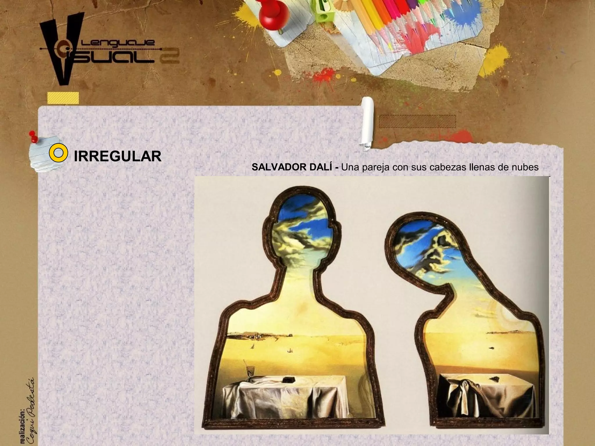 SALVADOR DAL&Iacute; - Una pareja con sus cabezas llenas de nubes
IRREGULAR
 