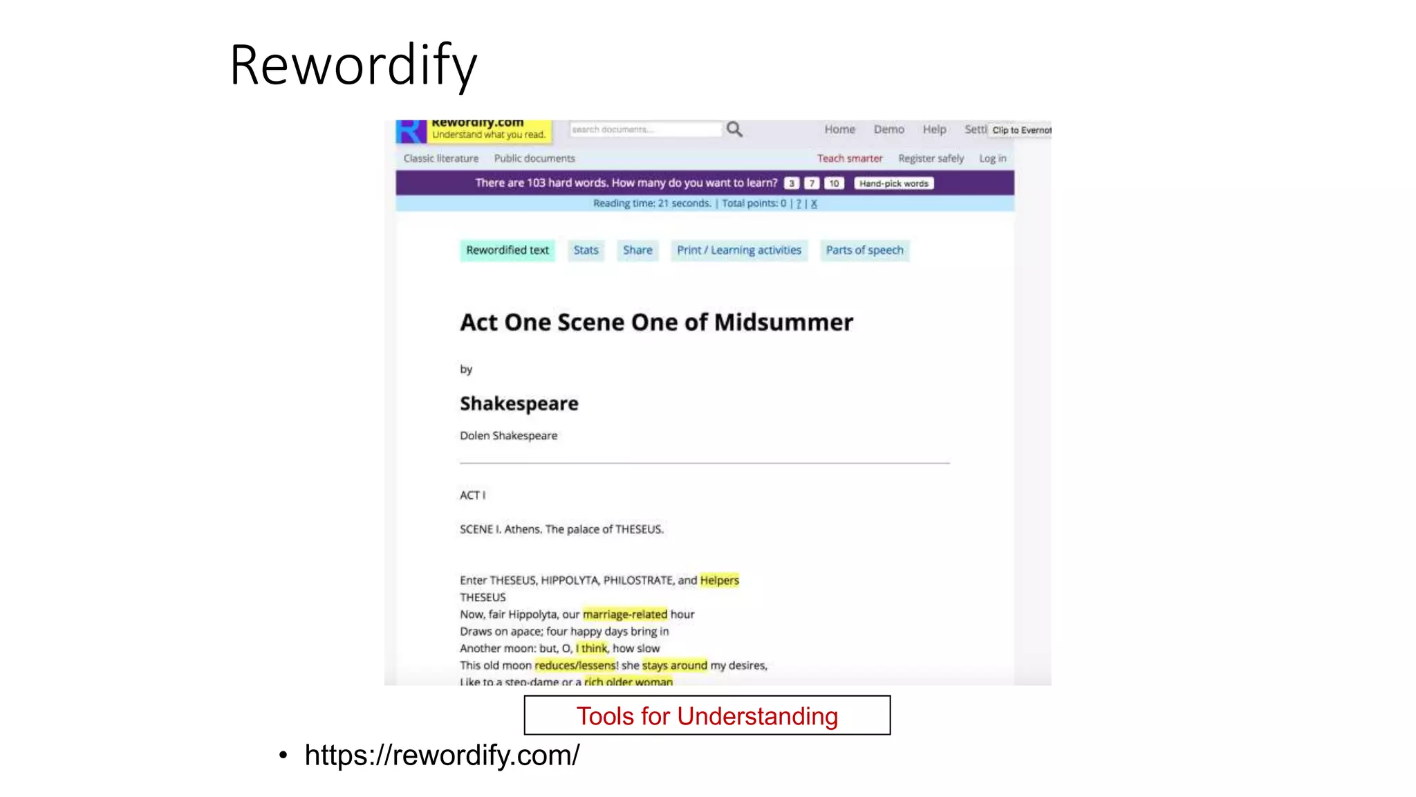 Rewordify
• https://rewordify.com/
Tools for Understanding
 