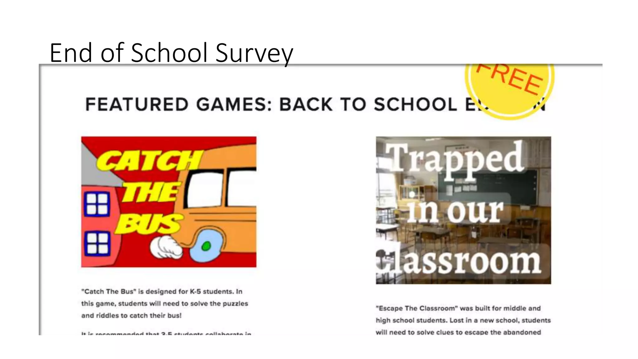 End of School Survey
 