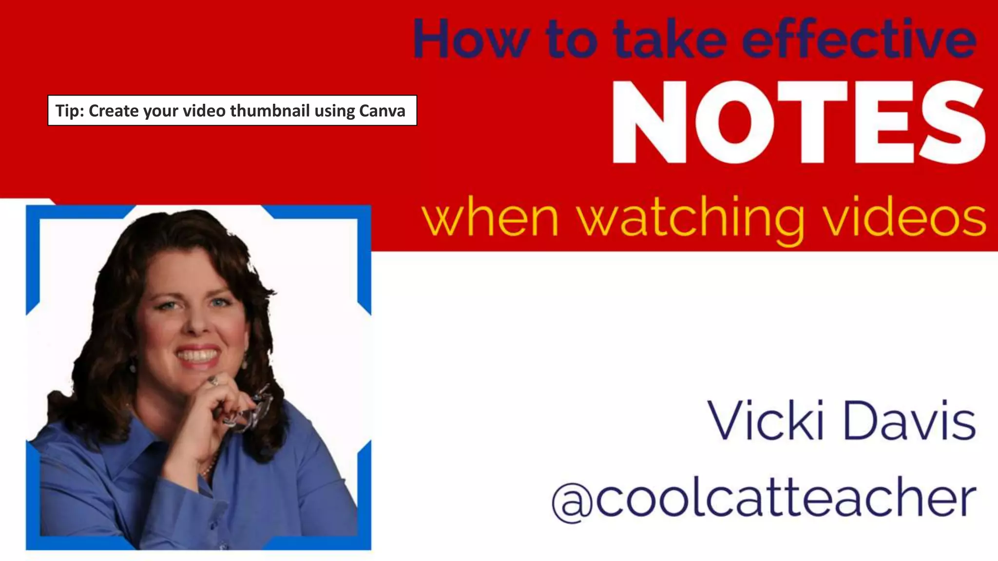 Tip: Create your video thumbnail using Canva
 