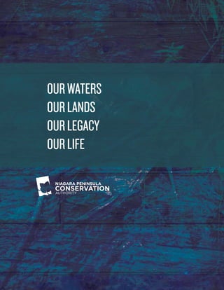 OURWATERS
OURLANDS
OURLEGACY
OURLIFE
 