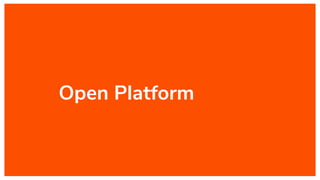 Open Platform
 
