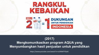 Simulation Plan for Danone Aqua - Expanding Brand Messages 2017