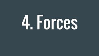 4. Forces
 