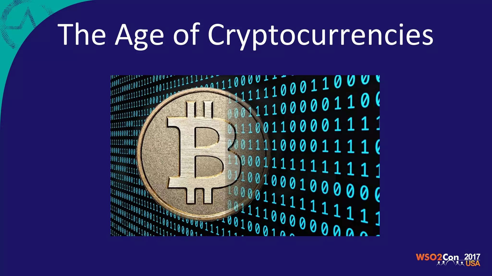 The Age of Cryptocurrencies
 